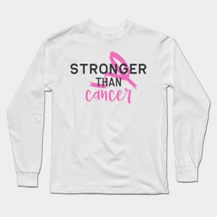 Stronger than Cancer Long Sleeve T-Shirt